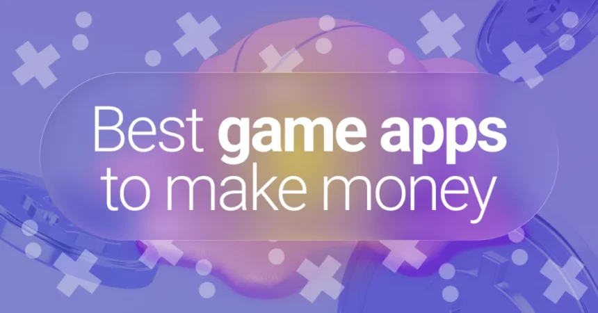 Cover Best Game Apps To Make Money 1000x523 1